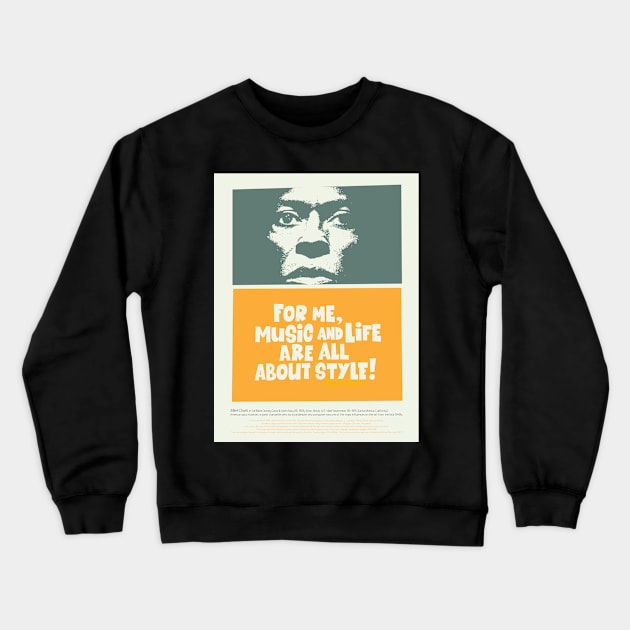 Miles Davis - Where Music and Life Embrace Style - Is all about Jazz Music Crewneck Sweatshirt by Boogosh